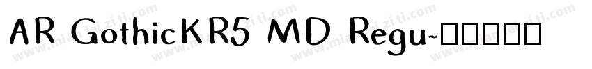 AR GothicKR5 MD Regu字体转换